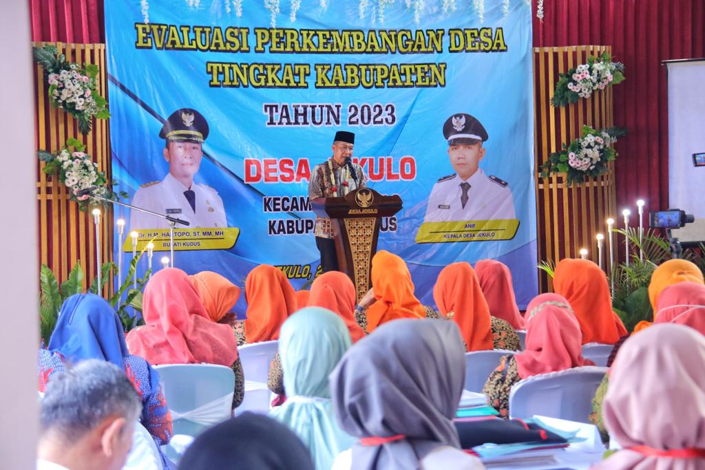 Bupati Kudus: Evaluasi Desa Wujud Introspeksi  Pemerintah Desa 